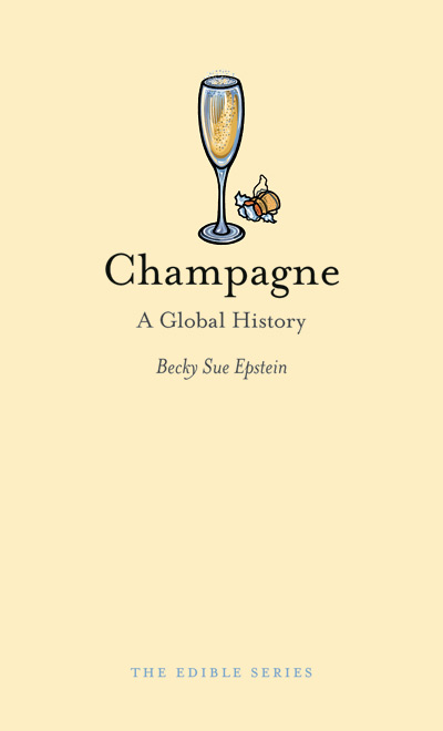 Champagne: A Global History